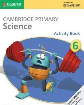 CAMBRIDGE PRIMARY SCIENCE - 6 ACTIVITY BOOK