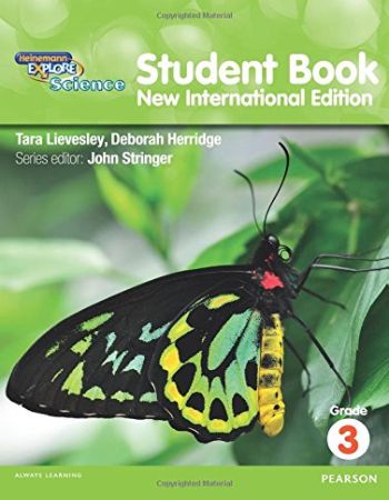 Heinemann Explore Science Student Book Grade 3 : New International Edition