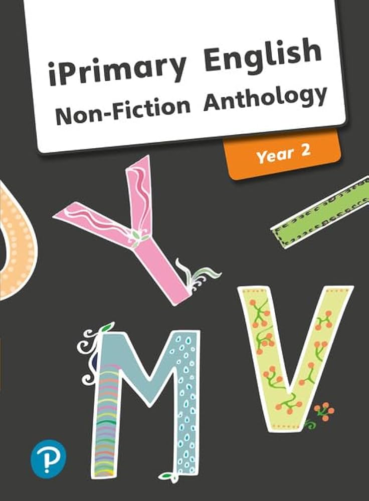 IPrimary English Non-fiction anthology. Year 2