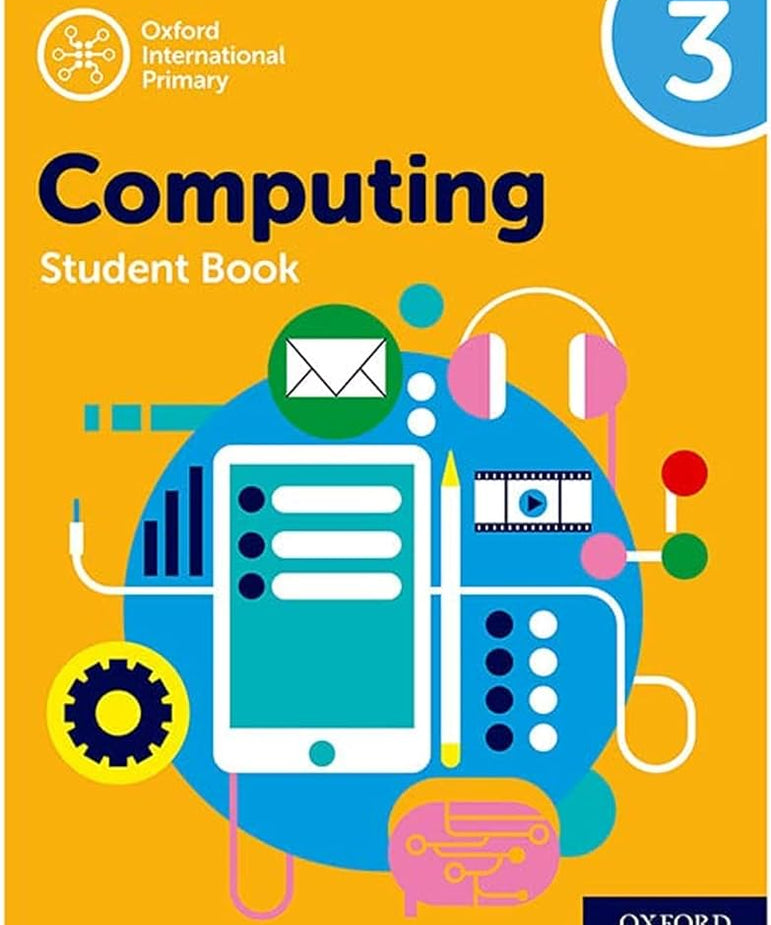OXFORD INTERNATIONAL PRIMARY COMPUTING STUDENT BOOK  3