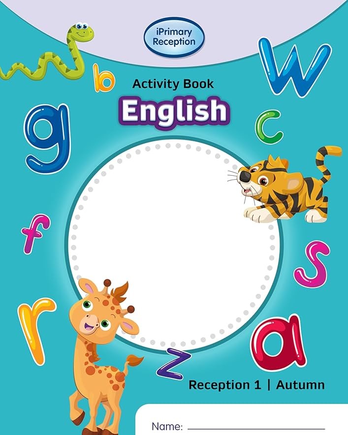 IPRIMARY RECEPTION ACTIVITY BOOK: ENGLISH RECEPTION 1 AUTUMN