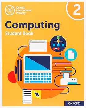 OXFORD INTERNATIONAL PRIMARY COMPUTING STUDENT BOOK  2