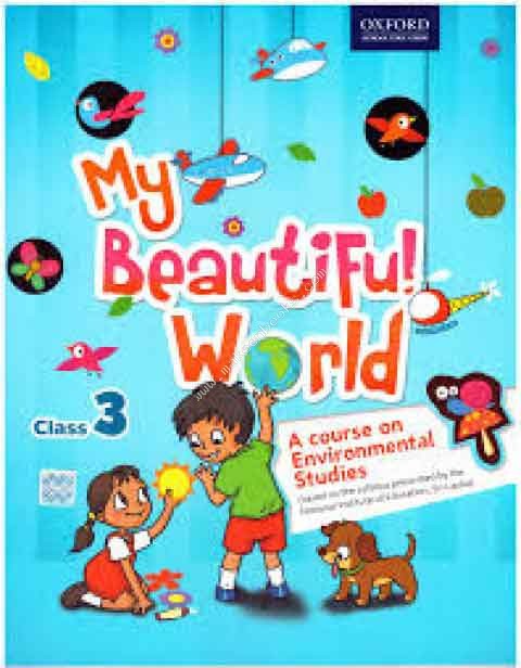 My Beautiful World Class 3 : A Course Environmental Studies