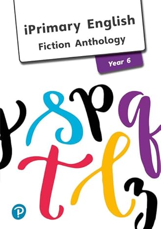 I Primary English Anthology Year 6 Fiction