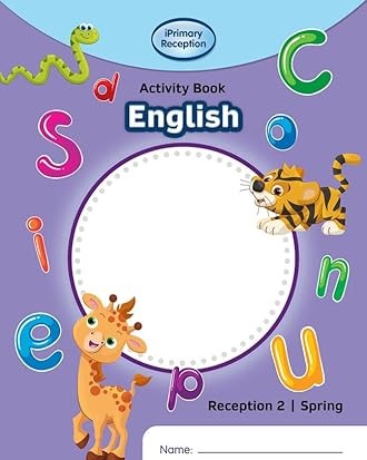 IPRIMARY RECEPTION ACTIVITY BOOK: ENGLISH RECEPTION 2 SPRING