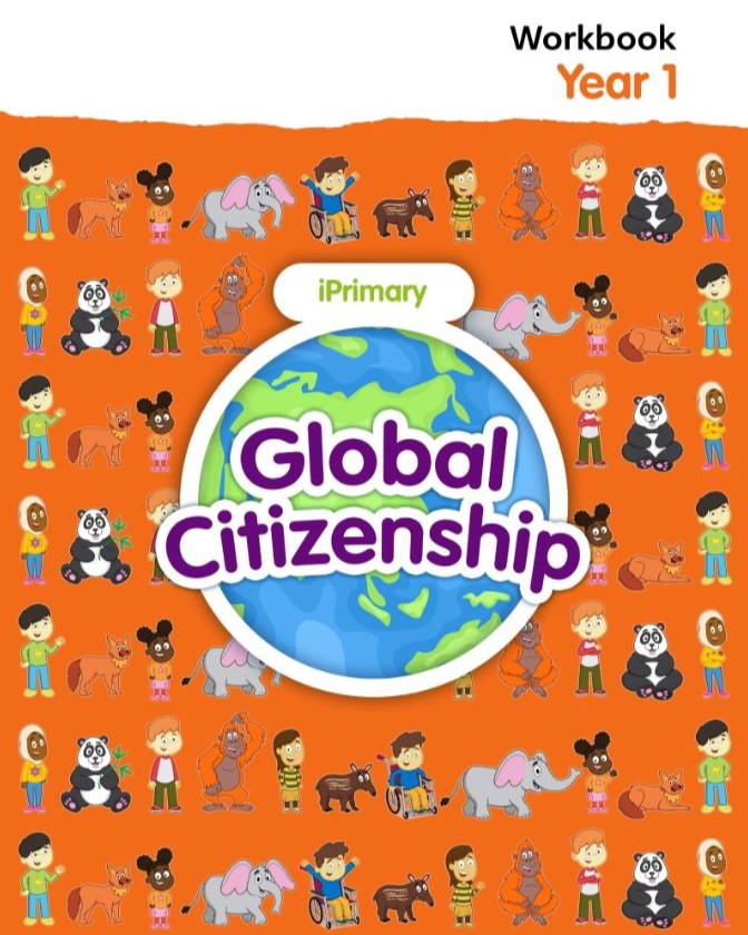 IPRIMARY GLOBAL CITIZENSHIP WORKBOOK YEAR 1