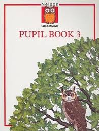 NELSON GRAMMAR PUPIL BOOK 3