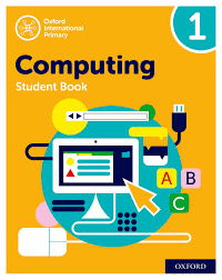 OXFORD INTERNATIONAL PRIMARY COMPUTING STUDENT BOOK  1