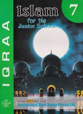 ISLAM FOR THE JUNIOR SCHOOL GRADE 7