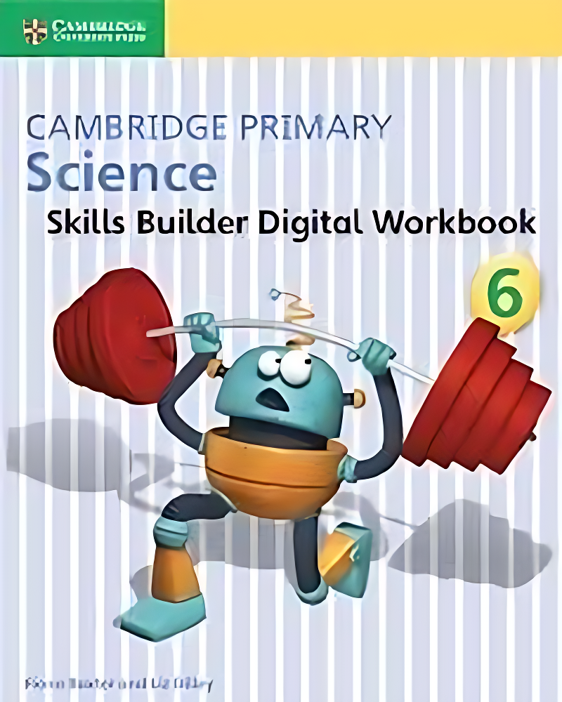 CAMBRIDGE PRIMARY SCIENCE - SKILLS BUILDER  6