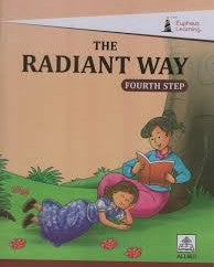 The Radiant Way 4th step